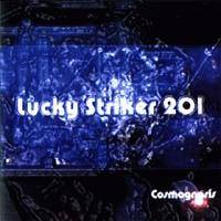 Lucky Striker 201 : Cosmognosis Lucky Striker 201 : Cosmognosis